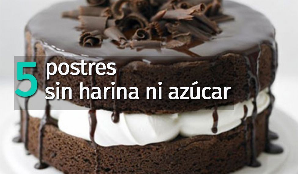 5 deliciosos postres que puedes hacer sin harina ni azúcar 🏰 Casas Increíbles 5 deliciosos postres que puedes hacer sin harina ni azúcar 🏰 Casas Increíbles