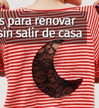trucos renovar ropa destacada