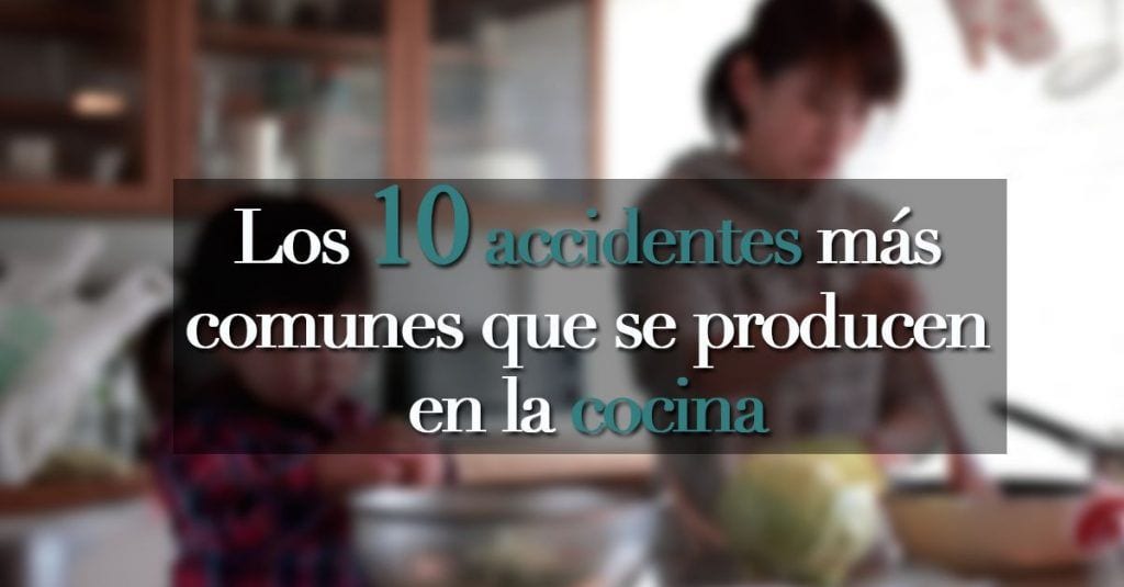 Estos Son Los Accidentes M S Comunes En La Cocina Y As Puedes