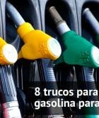 trucos ahorro gasolina