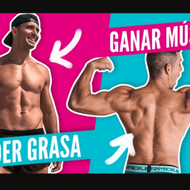 ganar musculo y perder grasa 1
